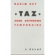 Taz , Zone Autonome Temporaire - Hakim Bey