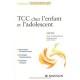 Tcc Chez L'enfant Et L'adolescent - Luis Vera