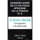 Tchad Niger Escroqueries A La Democratie - Dossiers Noirs 8