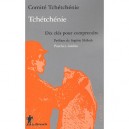 Tchetchenie, Dix Cles Pour Comprendre - Comite Tchetchenie