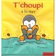 T'choupi A La Mer - Sophie Courtin