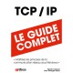 Tcp/ip, (guide Complet) - Sylvain Caicoya , Jean-georges Saury