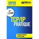 Tcp/ip Pratique (6e Edition) - Bernard Vial