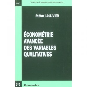 Econometrie Avancee Des Variables Qualitatives - Stefan Lollivier