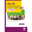 Td-tp Sciences Et Techniques Sanitaires Et Sociales , Premiere St2s (2e Edition) - Evelyne Bersier , Joelle Guerrero , Sabrina 