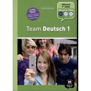 Team Deutsch 1, Allemand , 1ere Annee , Livre De L'eleve - Collectif