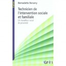 Technicien De L'intervention Sociale Et Familiale , Un Travailleur Social De Proximite - Bernadette Bonamy