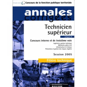 Technicien Superieur 2005 , Concours Interne Et De Troisieme Voie - Collectif