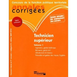 Technicien Superieur T.1 , Concours Interne Et 3e Concours , Categorie B (edition 2009-2010) - Collectif