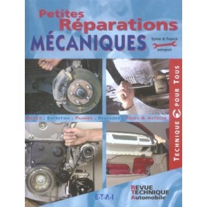 Revue Technique Automobile, Petites Reparations Mecaniques - Collectif