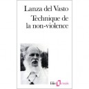 Technique De La Non Violence - Lanza Del Vasto