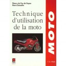 Technique D'utilisation De La Moto - Thierry Du Puy De Gome
