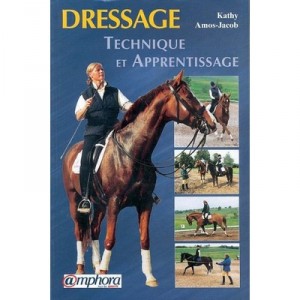 Technique Et Apprentissage Du Dressage - Kathy Amos-jacob