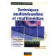 Techniques Audiovisuelles Et Multimedias T.1 - Gerard Laurent , Daniel Mathiot