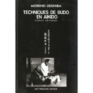 Techniques De Budo En Aikido - Morihei Ueshiba