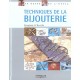 Techniques De La Bijouterie - Stephen O'keeffe