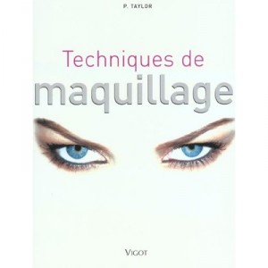 Techniques De Maquillage - P Taylor