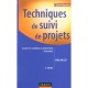 Techniques De Suivi De Projets , 2e Edition - Gilles Vallet
