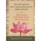 Techniques De Visualisation Creatrice - Gawain Shakti