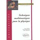 Techniques Mathematiques Pour La Physique - Auliac , Avignant , Azoulay