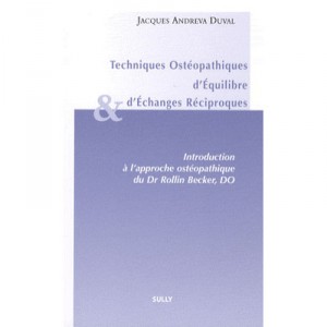 Techniques Osteopathiques D'equilibre Et D'echanges Reciproques - Jacques-andreva Duval
