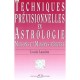 Techniques Previsionnelles En Astrologie - Louis Lassine