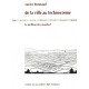De La Ville Au Technocosme , Le Meilleur Des Mondes ? - Xavier Bonnaud