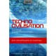 Technocivilisation - Pour Une Philosophie Du Numerique - Berger Rene
