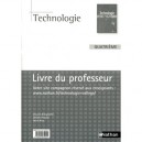 Technologie , 4eme , Livre Du Professeur (edition 2009) - Vincent Bittighoffer , Jerome Prouzat , Herve Riou