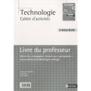 Technologie , 5eme , Cahier D'activites , Livre Du Professeur (edition 2010) - Vincent Bittighoffer
