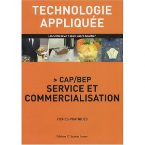 Technologie Appliquee , Cap/bep Service Et Commercialisation - Jean-marc Boucher