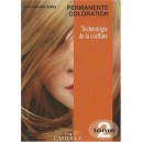 Permanente Coloration T.2 , Technologie De La Coiffure , Bep 2eme Annee - Jean-claude Aubry