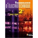 Technologie D'electrotechnique , 2nde Bac Pro , Livre De L'eleve (edition 2009) - Henri Ney