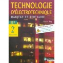 Technologie D'electrotechnique Habitat Et Tertiaire , 2nde Pro , Livre De L'eleve (edition 2006) - Henri Ney