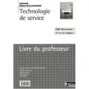 Technologie De Service , Cap Restaurant , 1ere Et 2eme Annees , Livre Du Professeur - Ginette Kirchmeyer