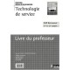 Technologie De Service , Cap Restaurant , 1ere Et 2eme Annees , Livre Du Professeur - Ginette Kirchmeyer