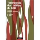 Technologie Des Metiers Du Bois T.1 Menu - Trillat