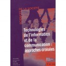Technologies De L Information Et De La Communication Approches Croisees - Collectif