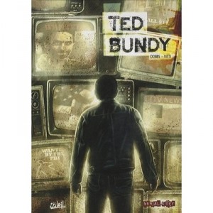 Ted Bundy - Vitti , Dobbs