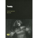 Teddy - Blutch , Franz Bartelt