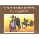 Teddy Ted T.2 , Il Fait Chaud A Wichita - Gerald Forton , Roger Lecureux