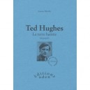 Ted Hugues , La Terre Hantee - Joanny Moulin