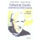 Teilhard De Chardin, 1881-1955 , Visionnaire Du Monde Nouveau - Andre Danzin , Jacques Masurel