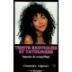 Teints Exotiques Et Tatouages - Gignoux Constance