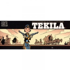 Tekila T.3 - Jean Leturgie