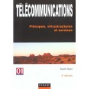 Telecommunications , Principes Infrastructures Et Services , 3e Edition - Daniel Battu