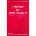 Telecoms Sur Fibres Optiques 3 Editionition - Lecoy