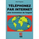 Telephonez Par Internet Pour Economiser De L'argent - Dave Ferguson