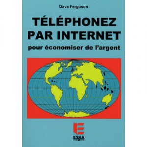 Telephonez Par Internet Pour Economiser De L'argent - Dave Ferguson