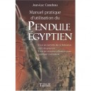 Manuel Pratique D'utilisation Du Pendule Egyptien - Jean-luc Caradeau